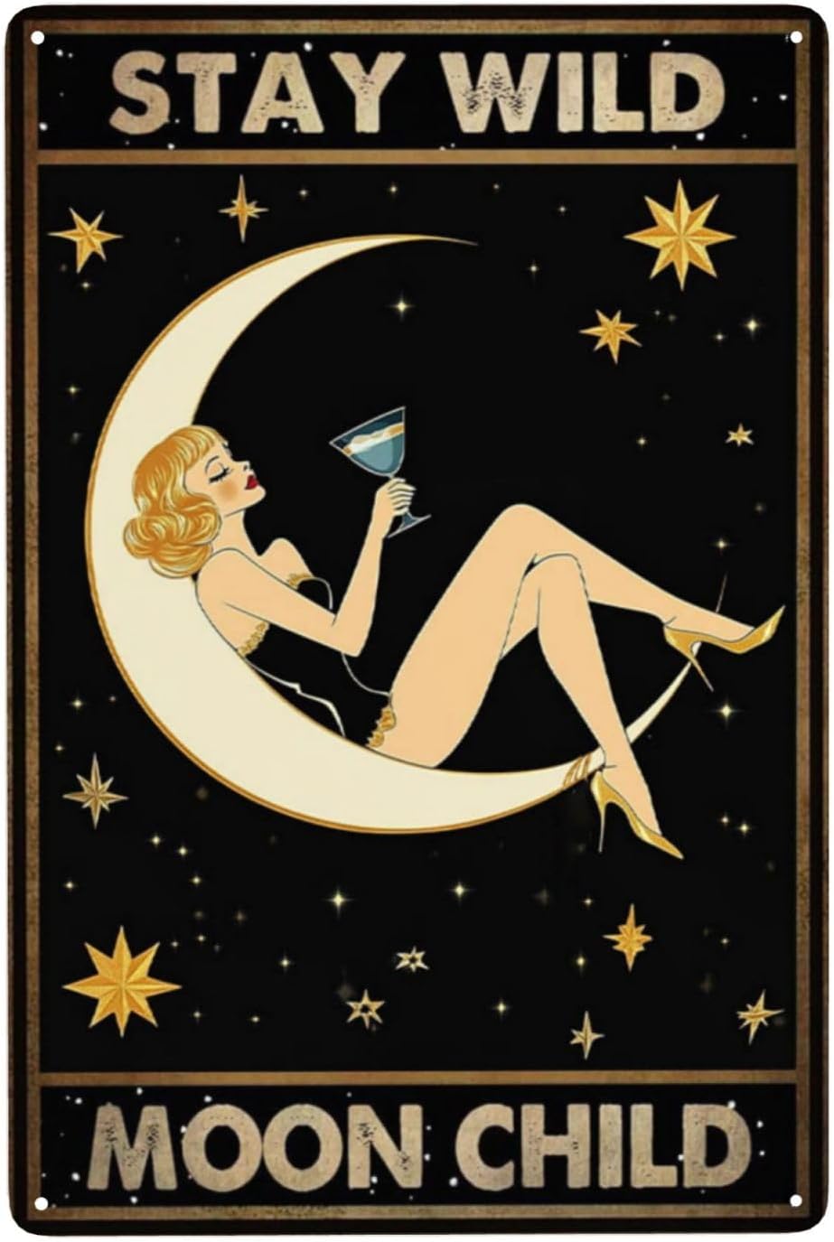 Home Bar Lounge - Papan Tanda Kaleng Stay Wild Moon